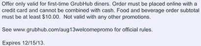 Details, Details - fine print for CJs $5. off GrubHub online order offer.